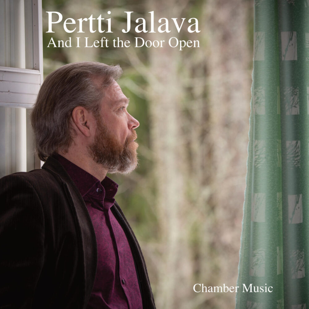 Pertti Jalava – And I Left the Door Open
