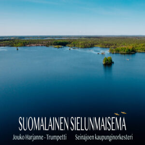 Suomalainen sielunmaisema - Jouko Harjannen - Seinäjoen kaupunginorkesteri